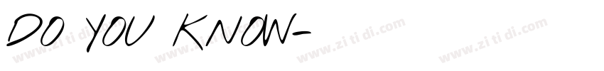 DO YOU KNOW字体转换